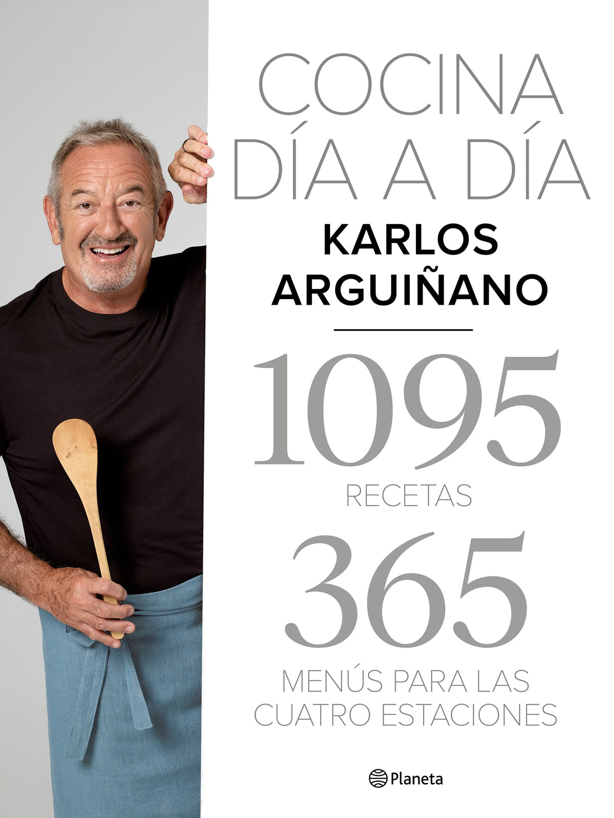 Cocina día a día: 1095 recetas 365 menús para las cuatro estaciones. Karlos Arguiñano (Editorial Planeta) 9788408217275