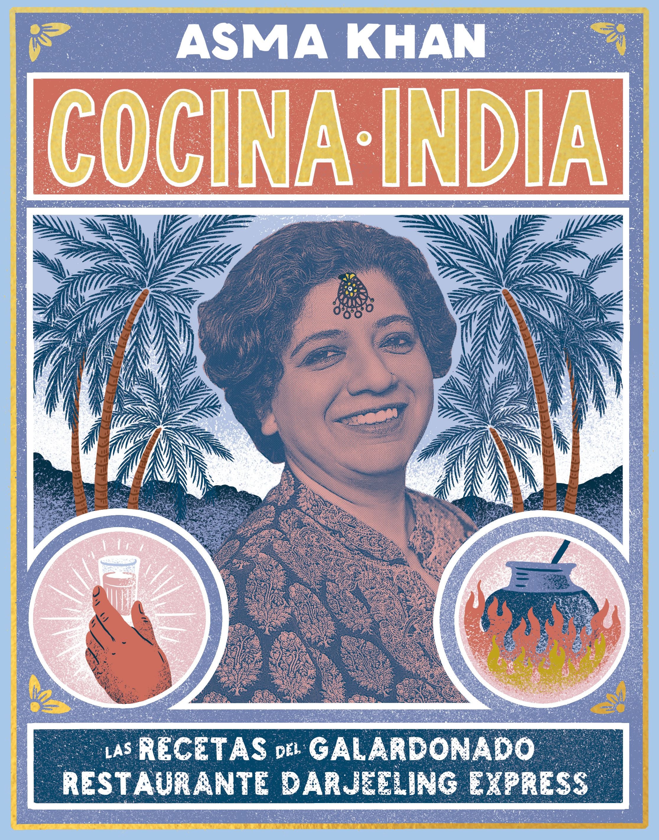 Cocina india. Asma Khan (Planeta Gastro) 9788408218005