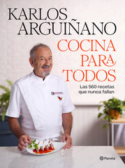 Cocina para todos: Las 560 recetas que nunca fallan. Karlos Arguiñano (Editorial Planeta) 9788408308805