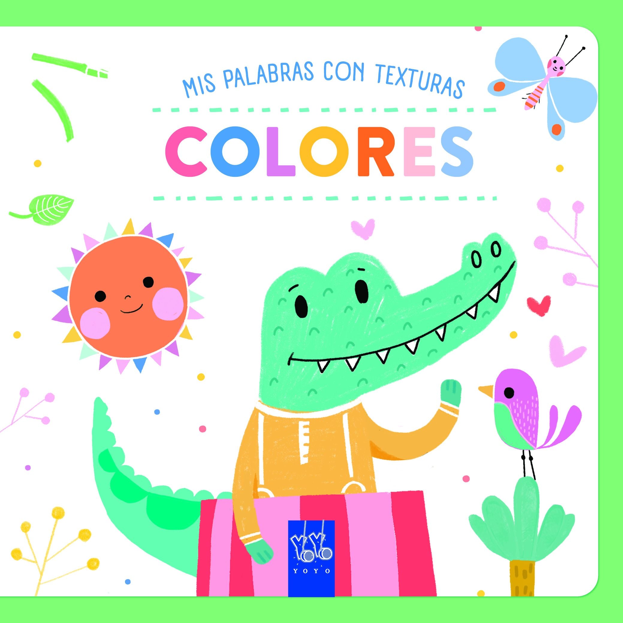 Colores. Texturas. YOYO (Yoyo) 9788408284734