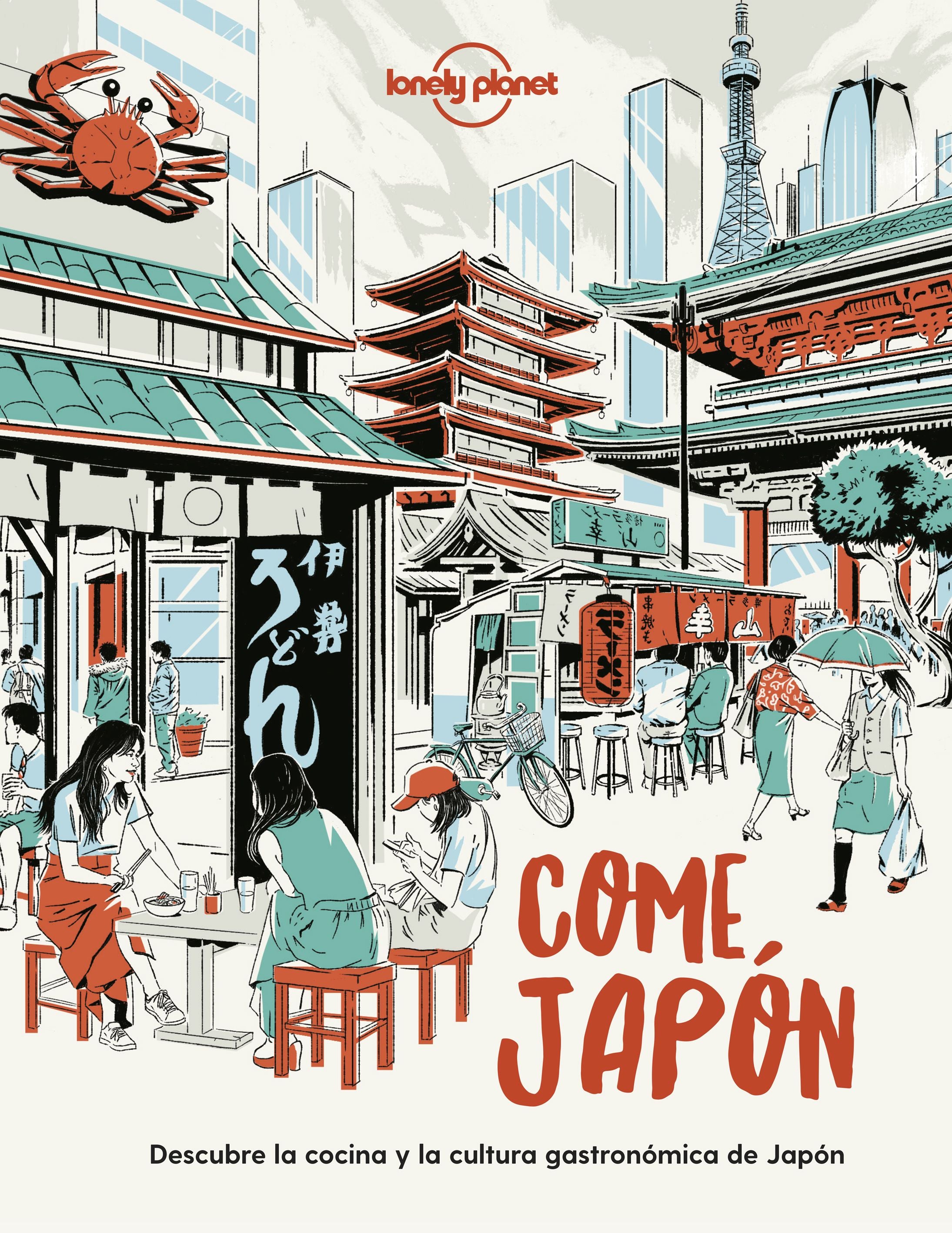 Come Japón: Descubre la cocina y la cultura gastronómica japonesas. Paula Hardy (GeoPlaneta) 9788408240549 Imagen principal del producto