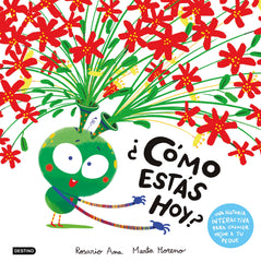 ¿Cómo estás hoy?: Una historia interactiva para conocer mejor a tu peque. Rosario Ana (Destino Infantil & Juvenil) 9788408303060