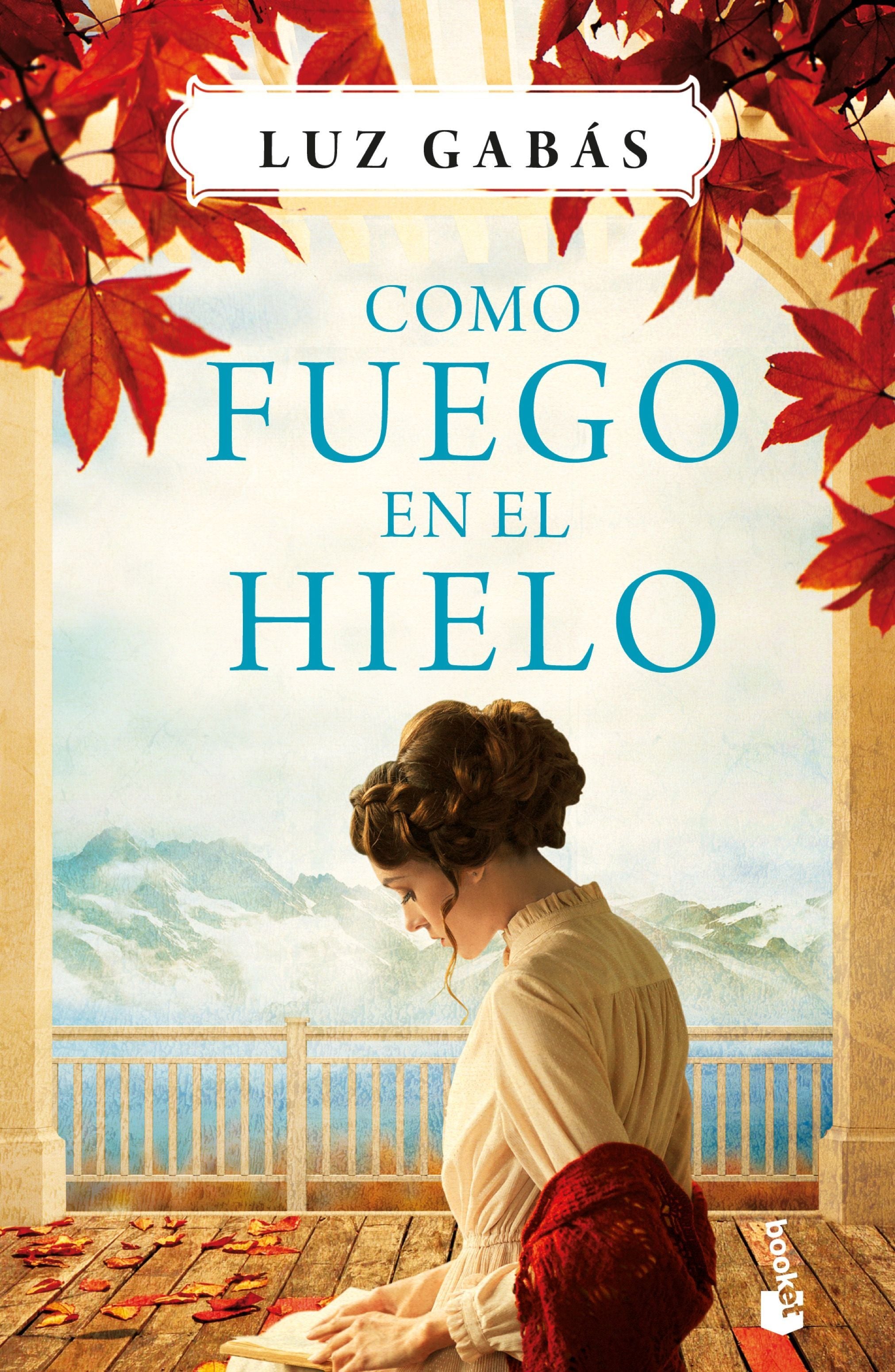 Como fuego en el hielo. Luz Gabás (Booket) 9788408214649 Imagen principal del producto
