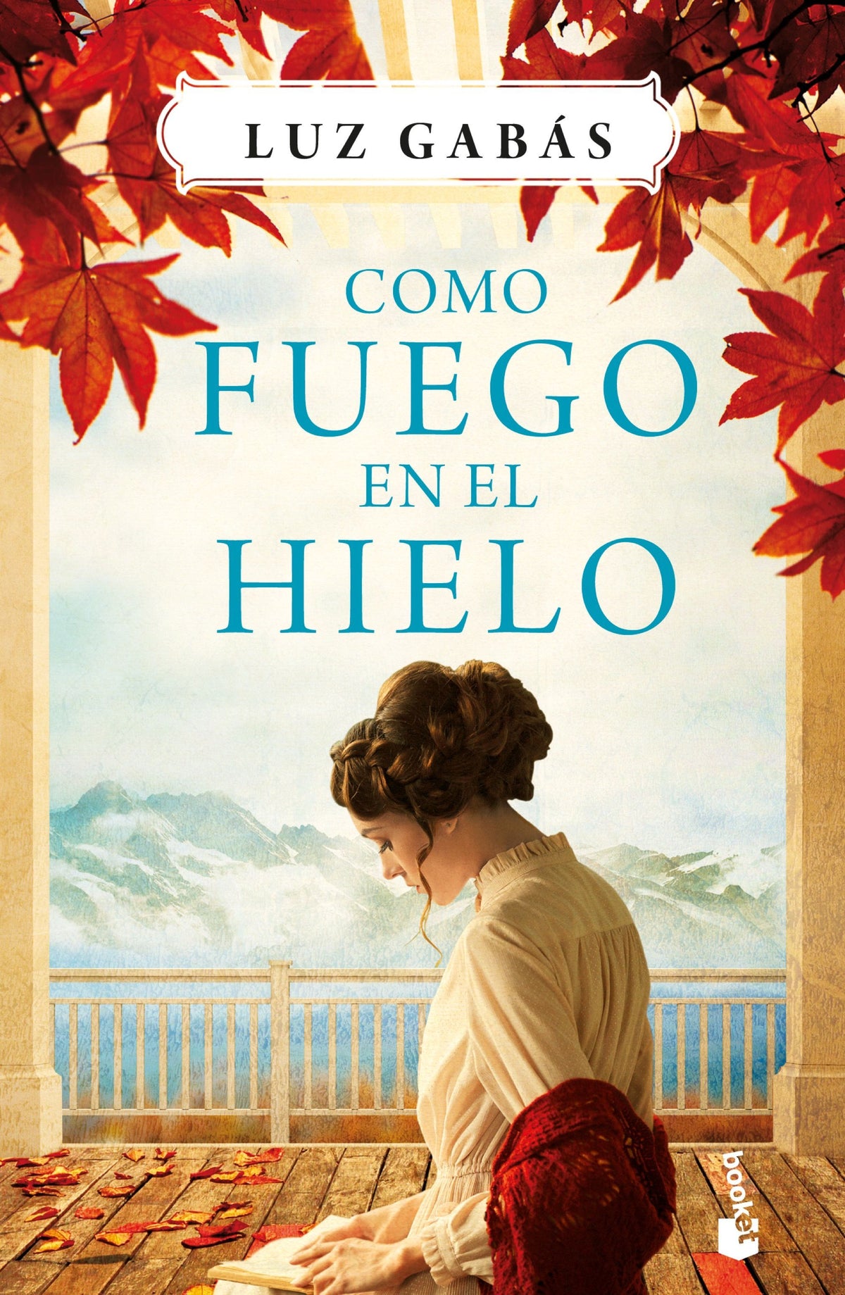 Como fuego en el hielo. Luz Gabás (Booket) 9788408214649