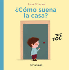 ¿Cómo suena la casa?. Anna Simeone (Timun Mas Infantil) 9788408236658