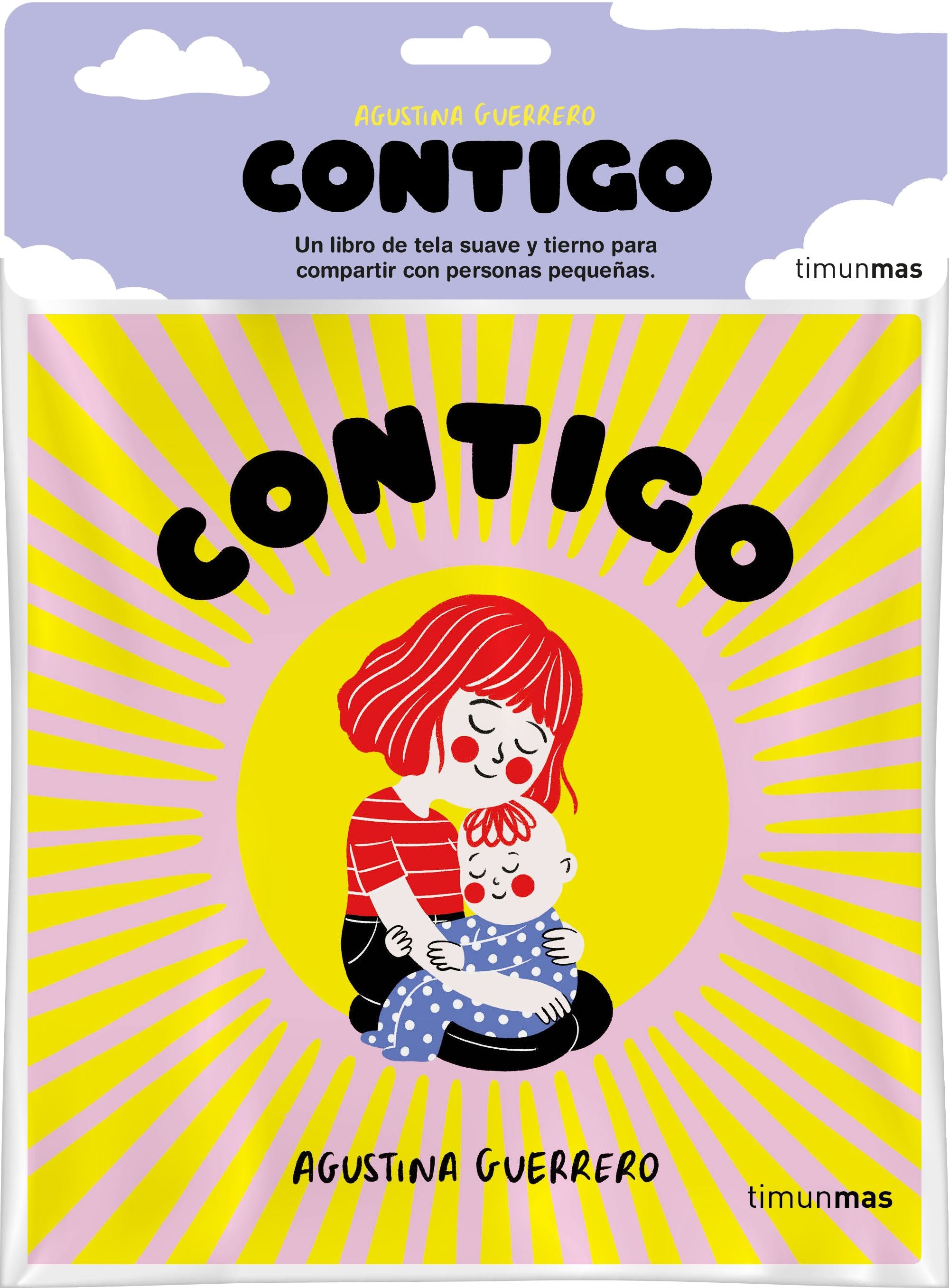 Contigo. Libro de tela. Agustina Guerrero (Timun Mas Infantil) 9788408278979
