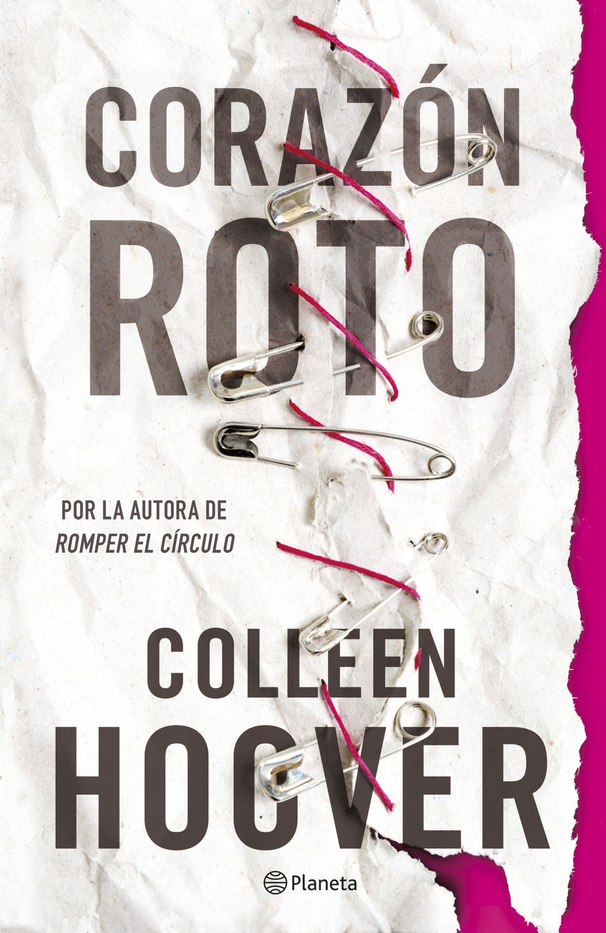 Corazón roto (Without Merit). Colleen Hoover (Editorial Planeta) 9788408295303