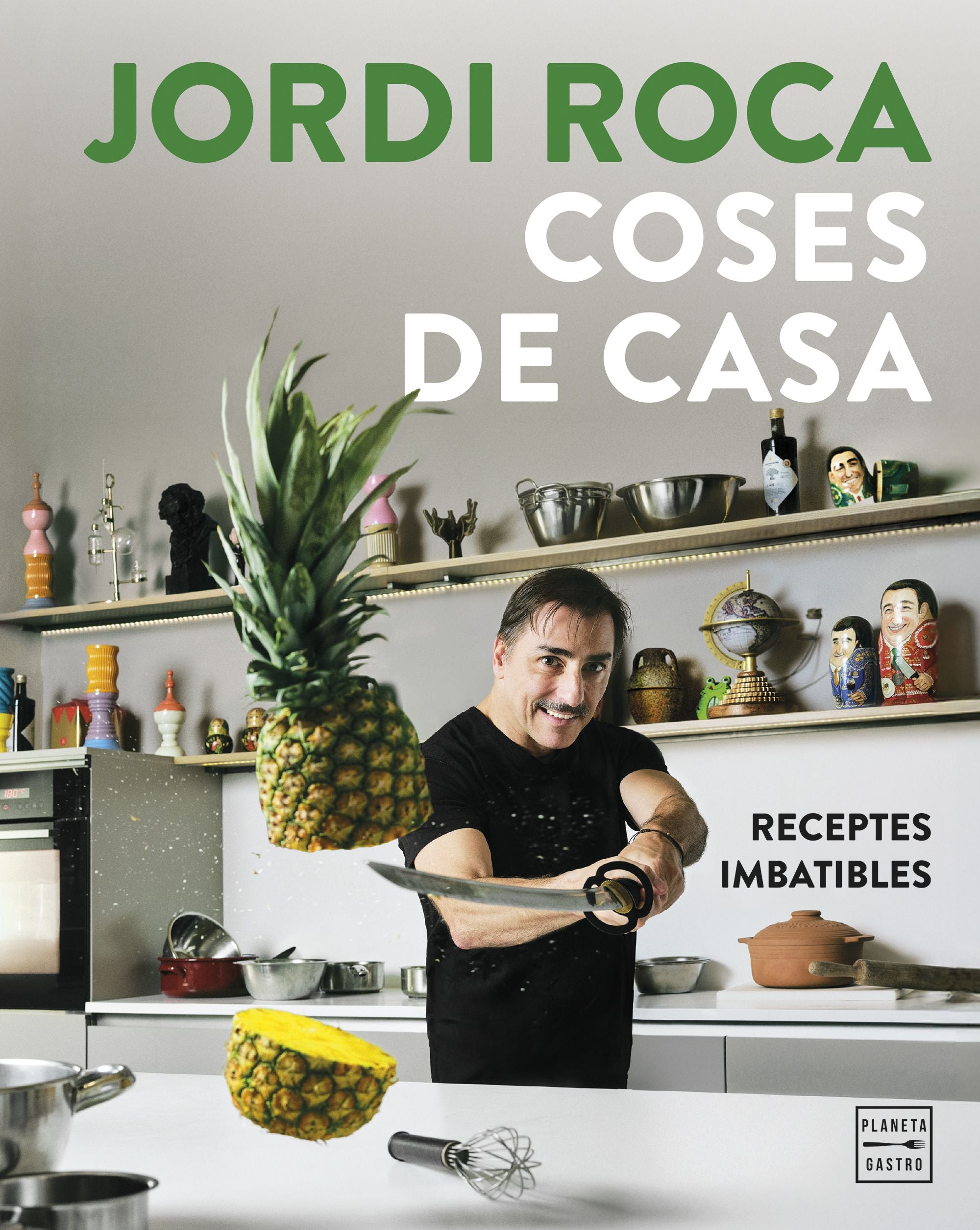 Coses de casa: Receptes imbatibles. Jordi Roca (Planeta Gastro) 9788408317142
