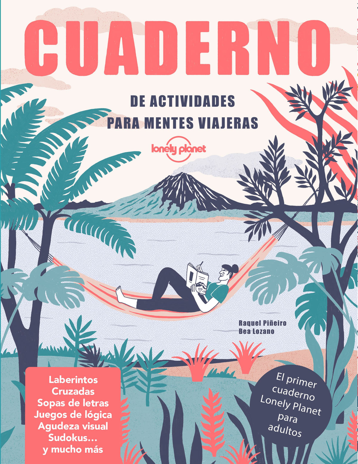 Cuaderno de actividades para mentes viajeras. Raquel Piñeiro (GeoPlaneta) 9788408240600