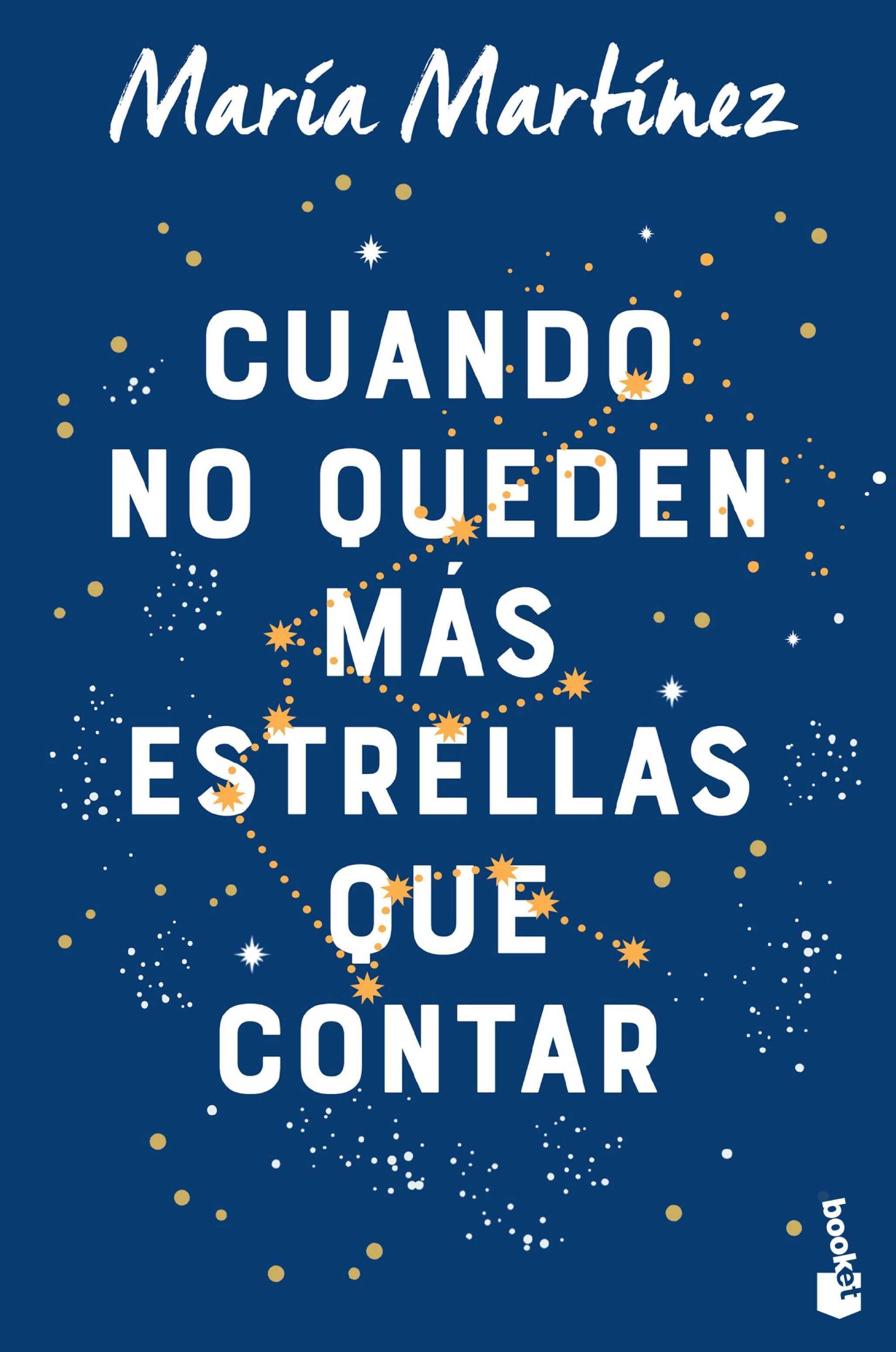 Cuando no queden más estrellas que contar. María Martínez (Booket) 9788408263548 Imagen principal del producto