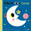 Cucú. Luna: ¡Gira, desliza, aprende y juega!. Ingela P. Arrhenius (Timun Mas Infantil) 9788408241348