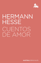 Cuentos de amor. Hermann Hesse (Austral) 9788408238201