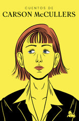 Cuentos de Carson McCullers. Carson McCullers (Austral) 9788408303206