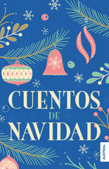 Cuentos de Navidad. Varios Autores (Austral) 9788408249689