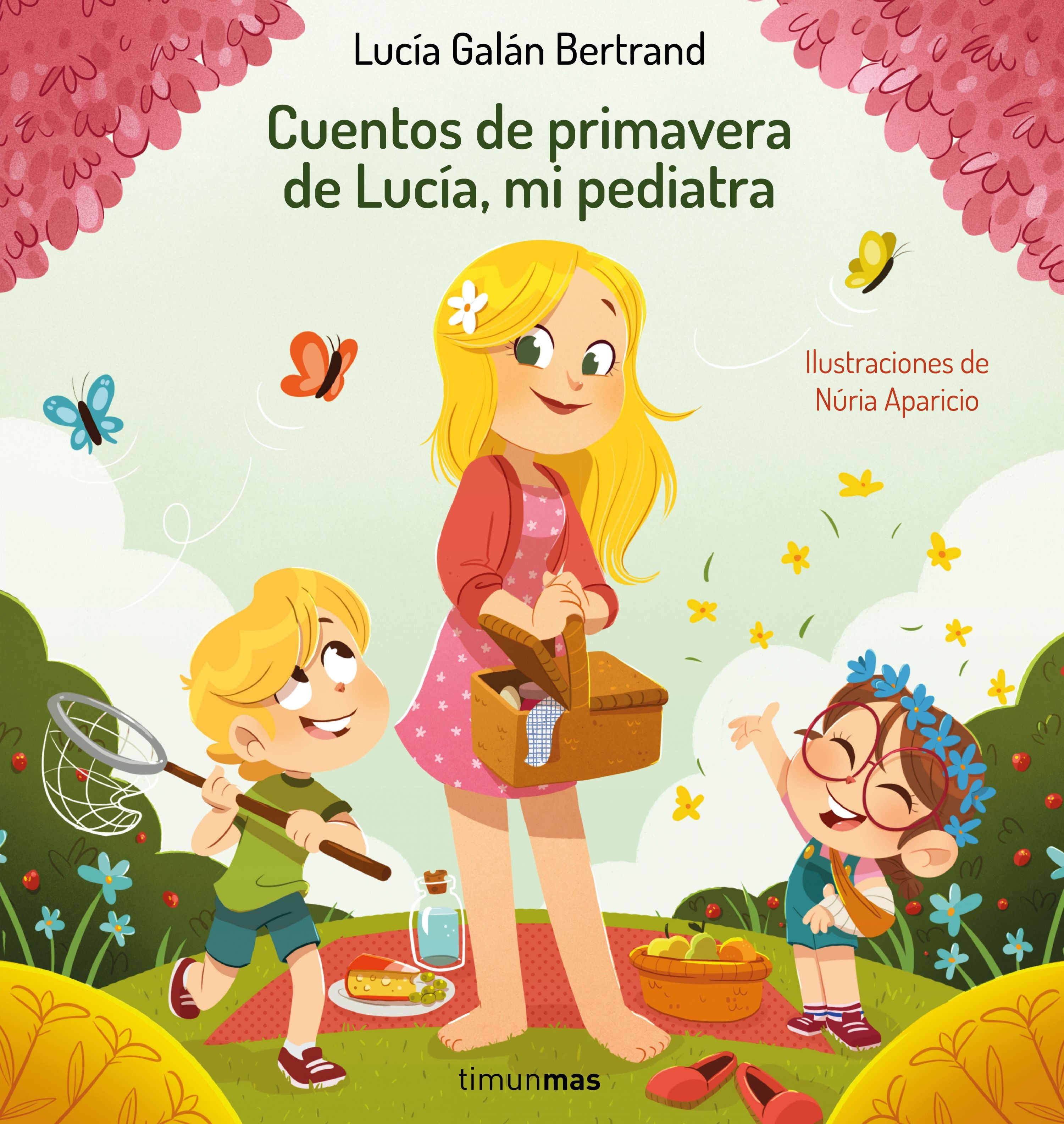 Cuentos de primavera de Lucía, mi pediatra. Lucía Galán Bertrand (Timun Mas Infantil) 9788408264972 Imagen principal del producto