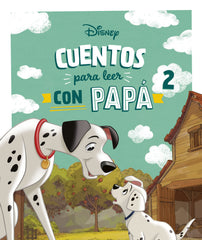 Cuentos Disney para leer con papá 2. Disney (Libros Disney) 9788410029880