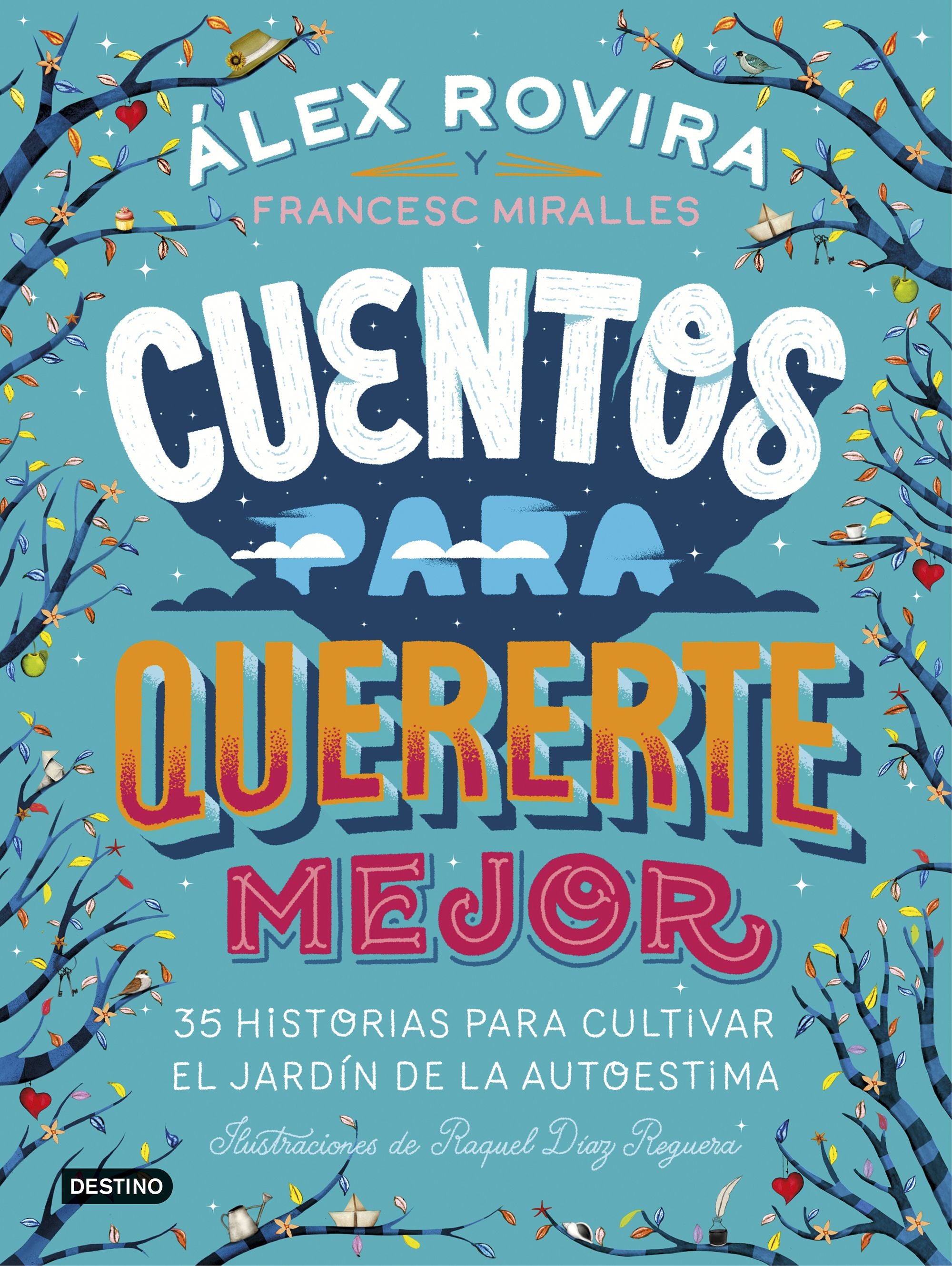 Cuentos para quererte mejor: Ilustraciones de Raquel Díaz Reguera Imagen principal del producto