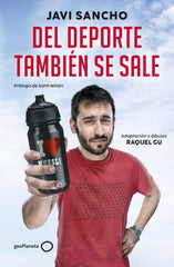 Del deporte también se sale. Javi Sancho (GeoPlaneta) 9788408285847