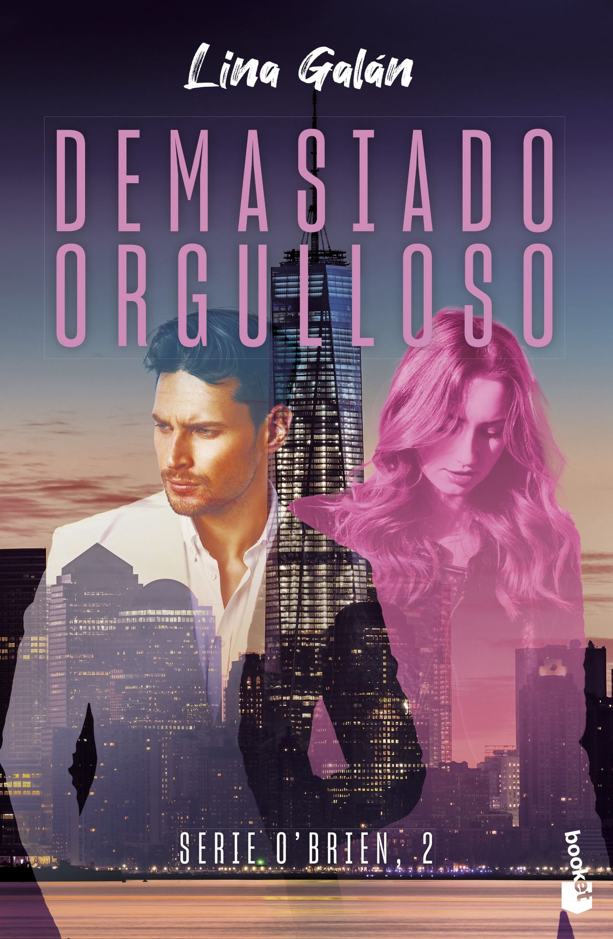 Demasiado orgulloso (Serie O'Brien, 2). Lina Galán (Booket) 9788408290285