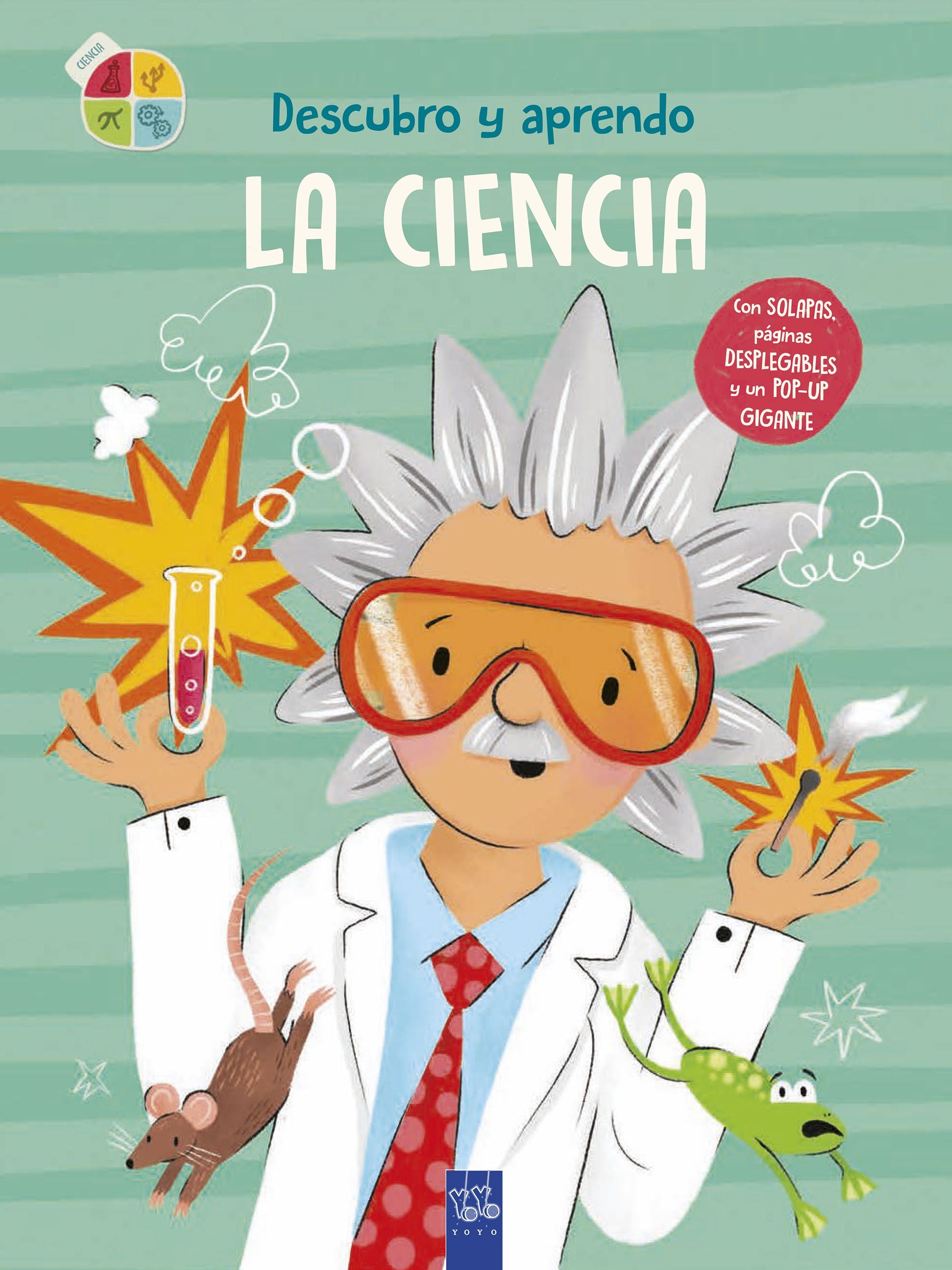Descubro y aprendo. La ciencia. YOYO (Yoyo) 9788408302063