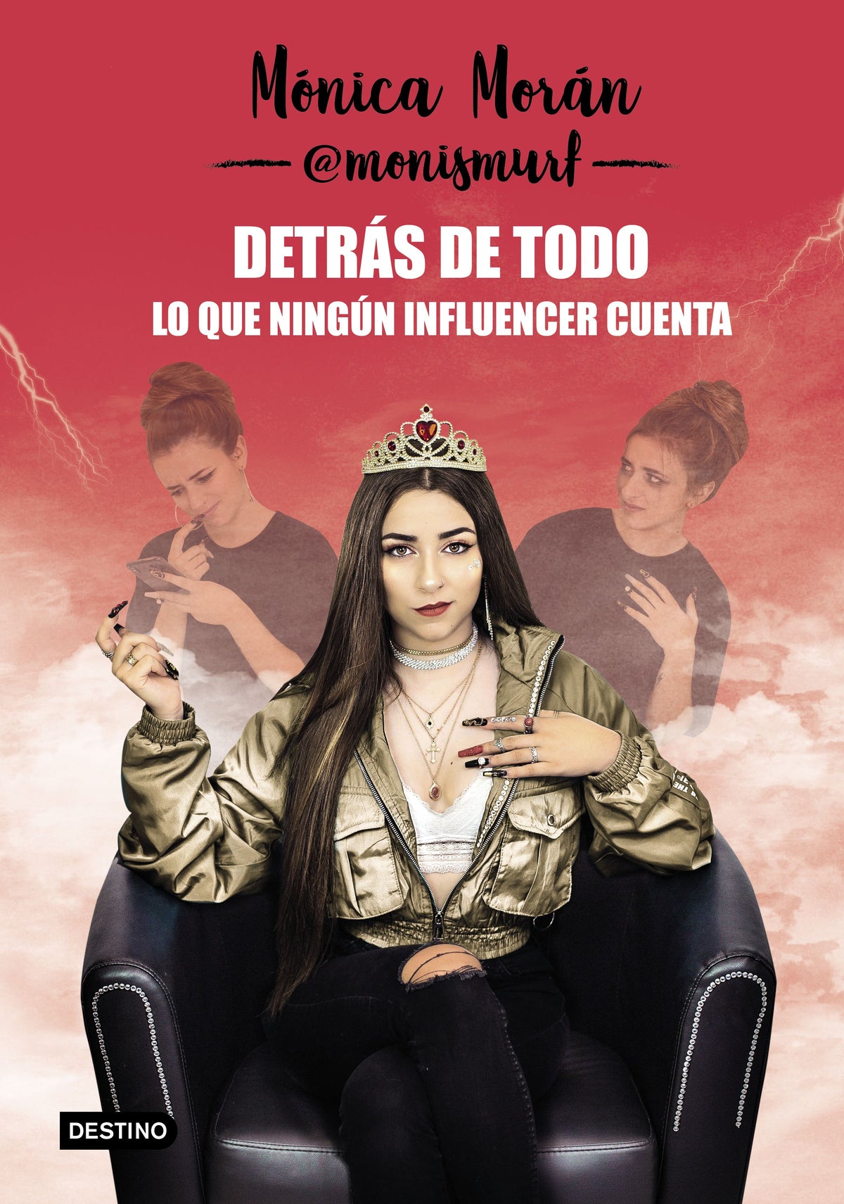 Detrás de todo. Lo que ningún influencer cuenta. Mónica Morán (Destino Infantil & Juvenil) 9788408218067