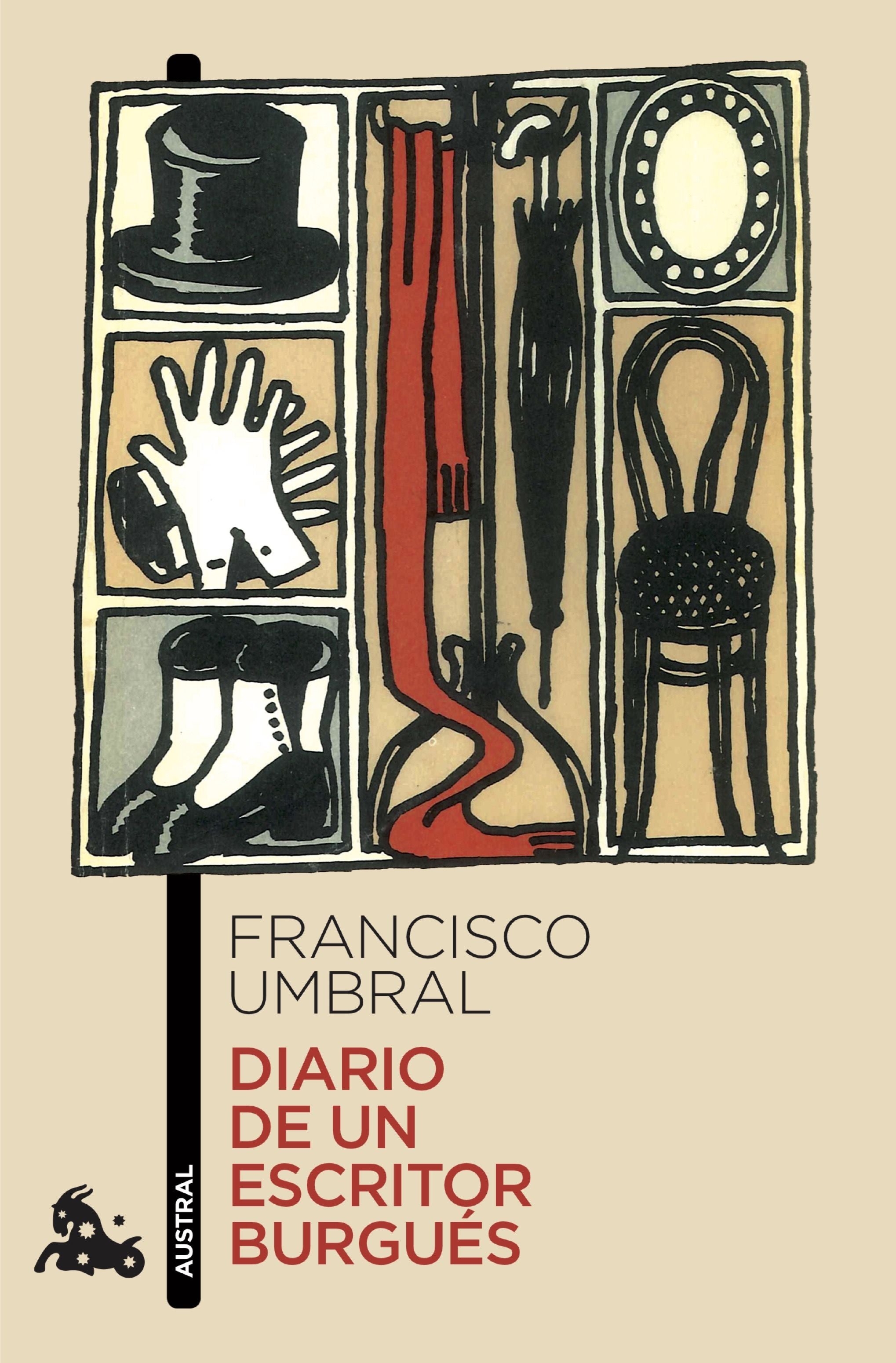 Diario de un escritor burgués. Francisco Umbral (Austral) 9788408205739