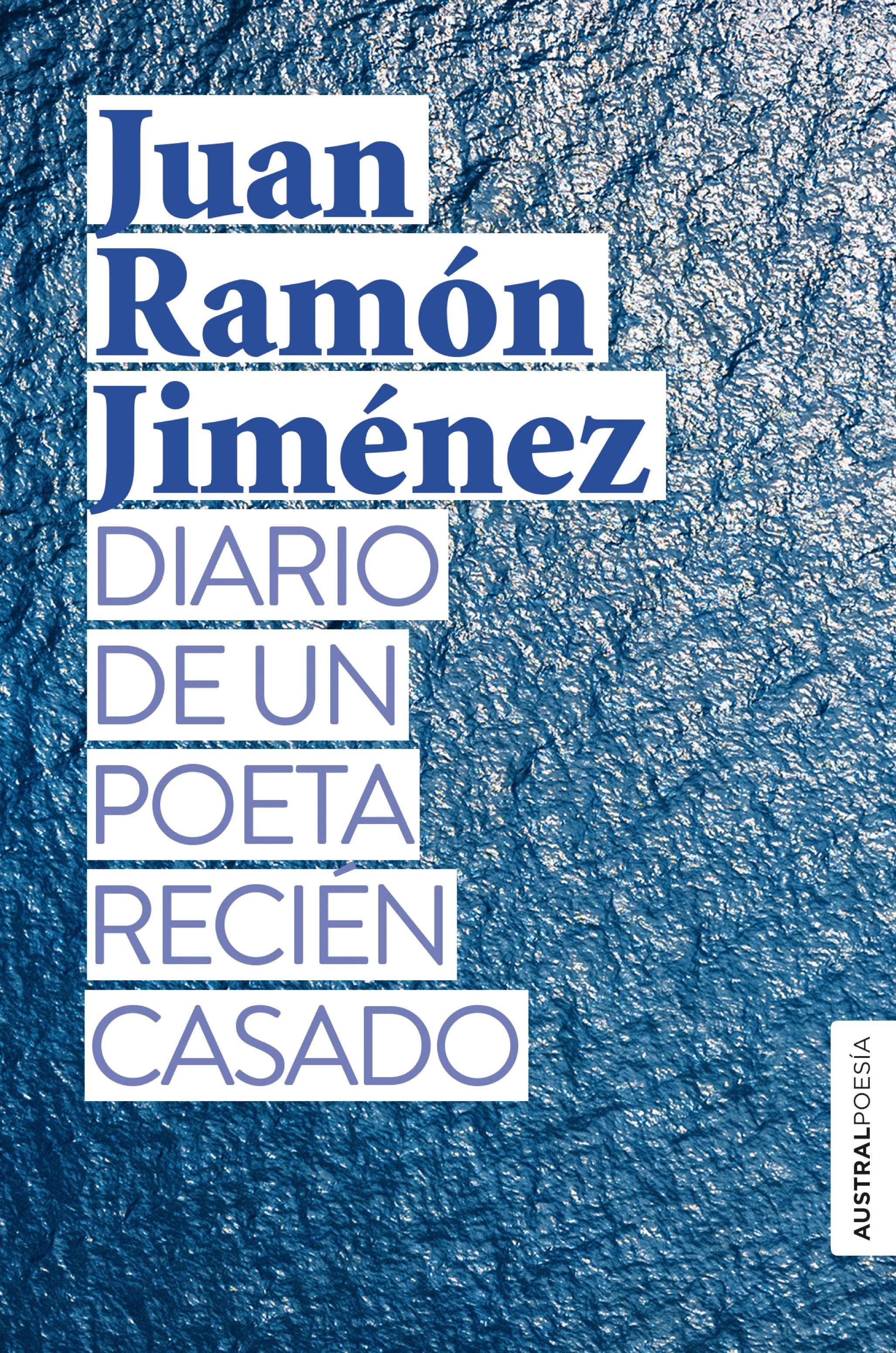 Diario de un poeta recién casado. Juan Ramón Jiménez (Austral) 9788408239437 Imagen principal del producto