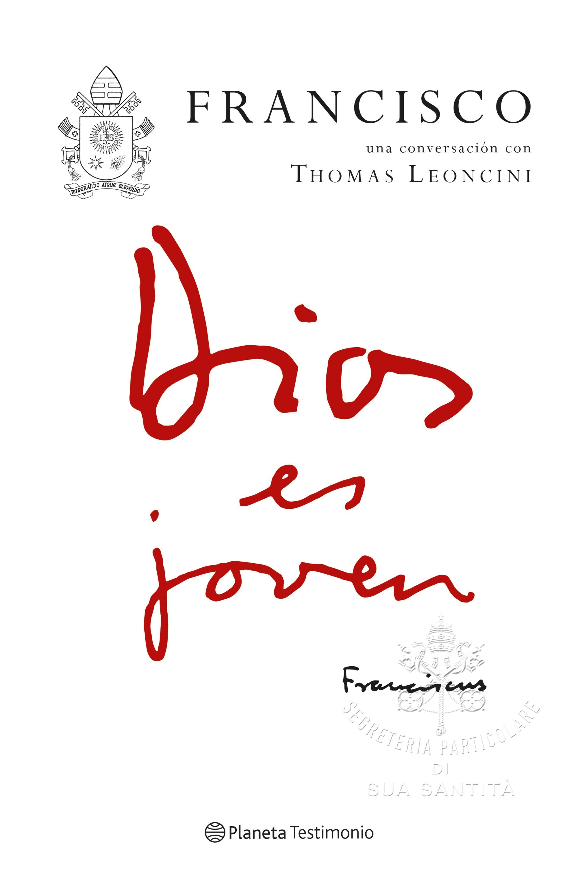 Dios es joven: Francisco una conversación con Thomas Leoncini Imagen principal del producto