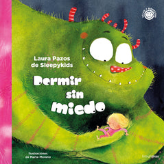 Dormir sin miedo. Laura Pazos de Sleepykids (Timun Mas Infantil) 9788408251361