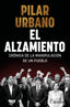 El alzamiento. Pilar Urbano (Editorial Planeta) 9788408271178