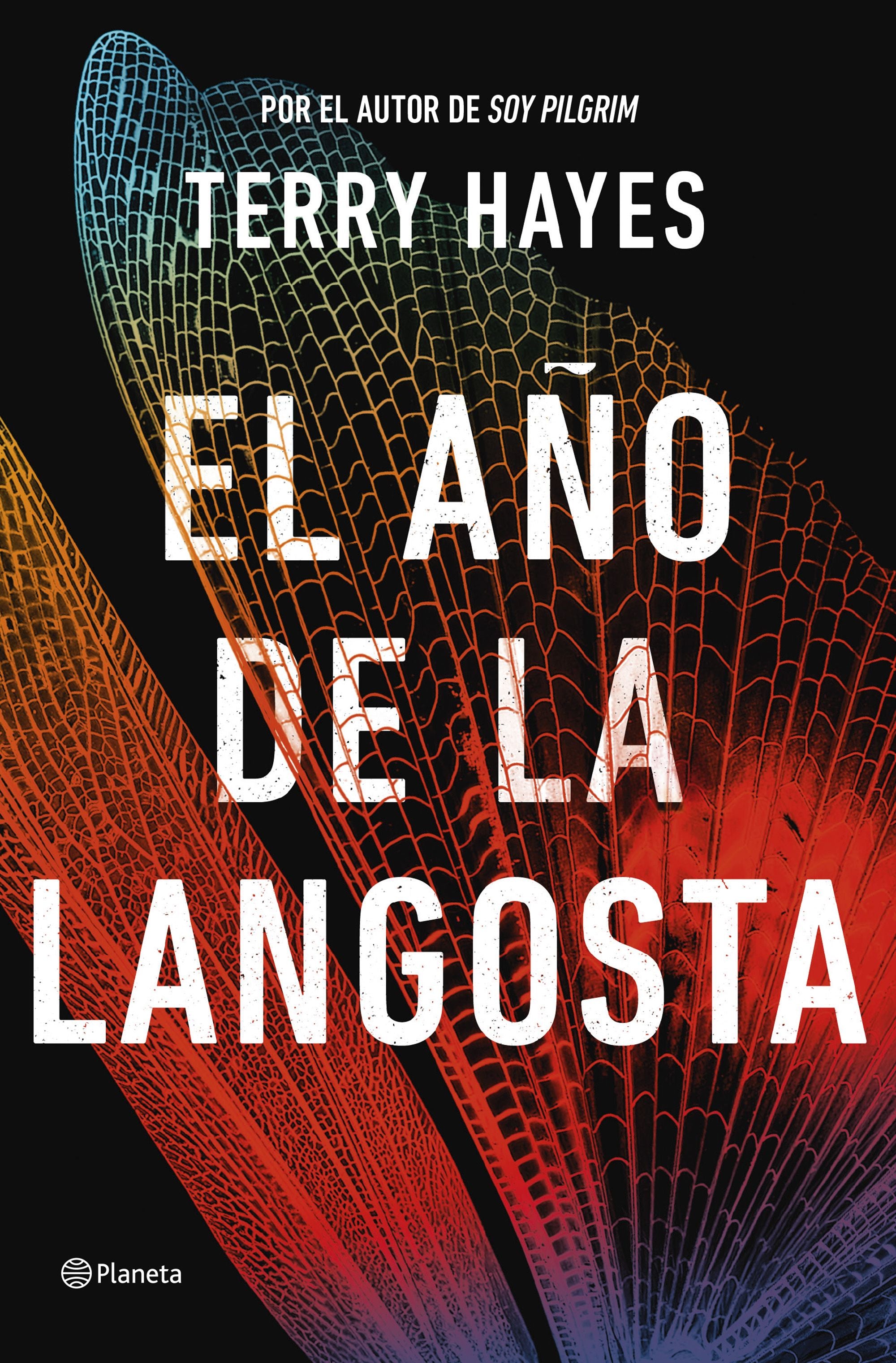 El año de la langosta. Terry Hayes (Editorial Planeta) 9788408289791