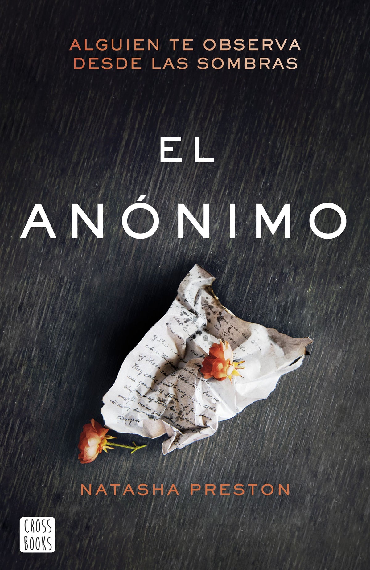 El anónimo. Natasha Preston (Crossbooks) 9788408204329