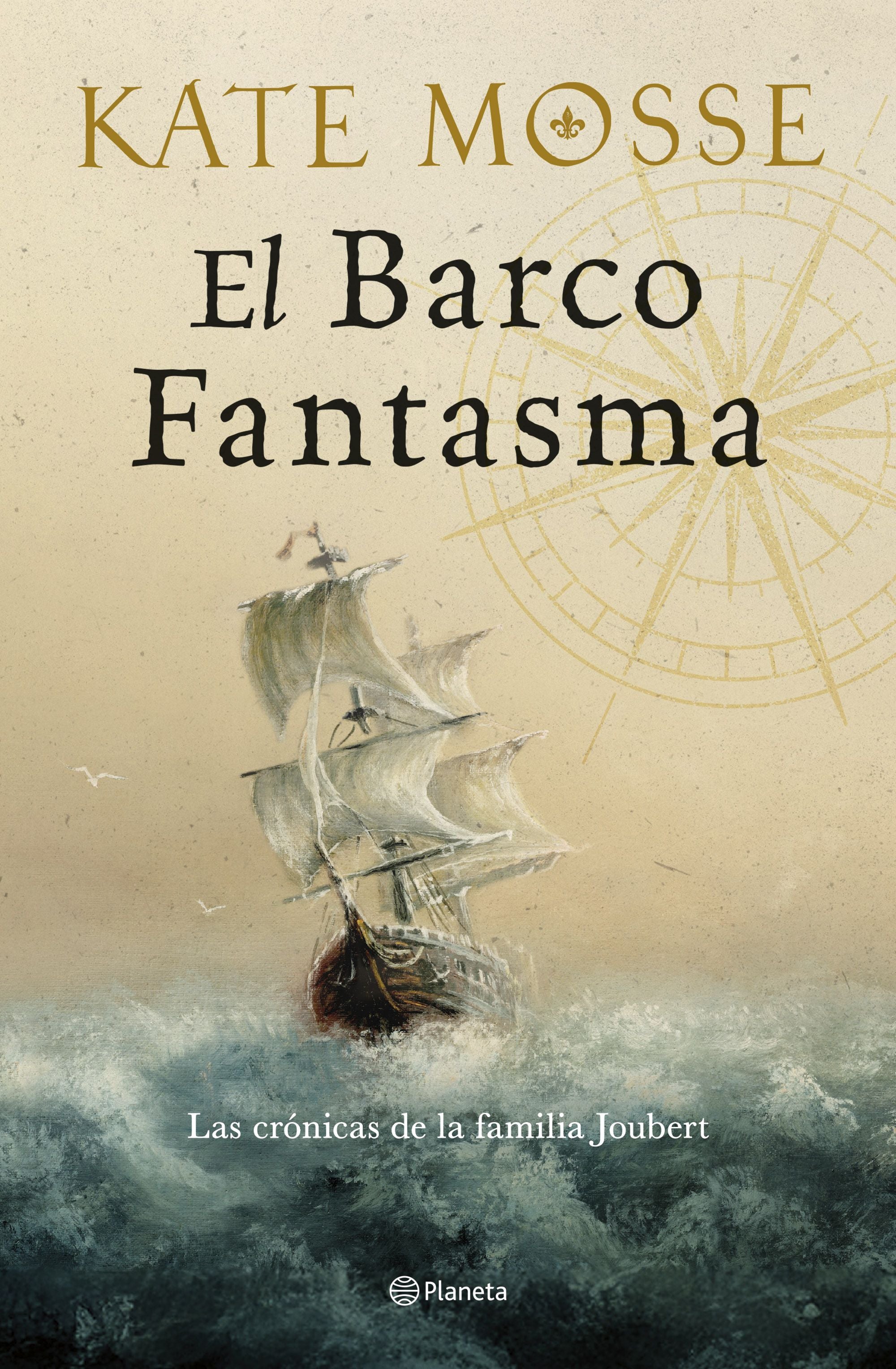 El barco fantasma (Las crónicas de la familia Joubert 3). Kate Mosse (Editorial Planeta) 9788408300526 Imagen principal del producto