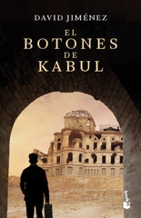 El botones de Kabul. David Jiménez (Booket) 9788408251682