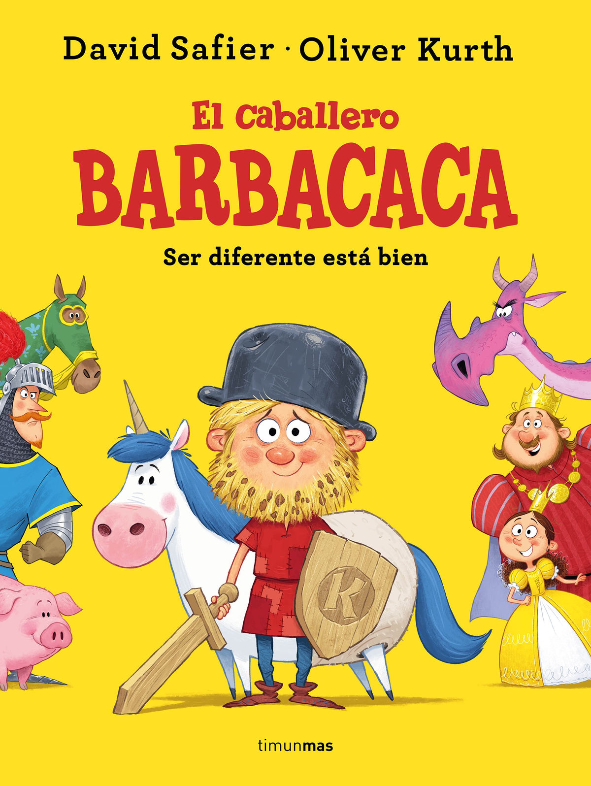 El caballero Barbacaca: Ser diferente está bien. David Safier (Timun Mas Infantil) 9788408284918