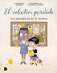 El calcetín perdido: Una historia llena de vecinos. Lawrence Schimel (Destino Infantil & Juvenil) 9788408270492