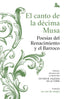 El canto de la décima Musa. Poesías del Renacimiento y el Barroco: Edición, introducción y traducción a cargo de Esther Villegas. AA. VV. (Austral) 9788408224969