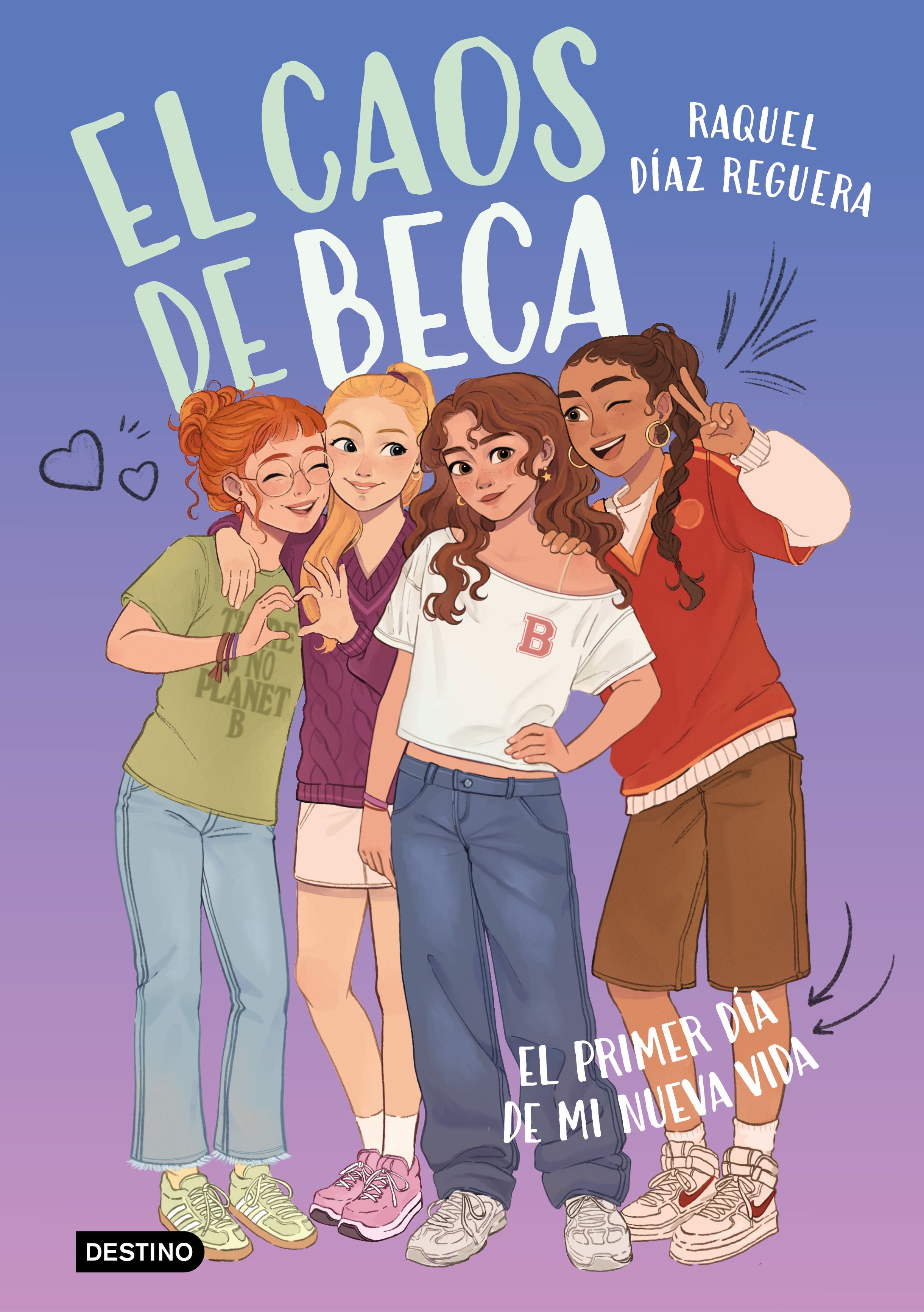 El caos de Beca 1. El primer día de mi nueva vida. Raquel Díaz Reguera (Destino Infantil & Juvenil) 9788408315759