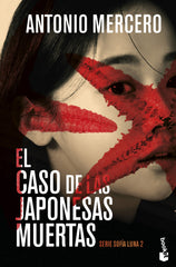 El caso de las japonesas muertas: Serie Sofía Luna, 2. Antonio Mercero (Booket) 9788408309840