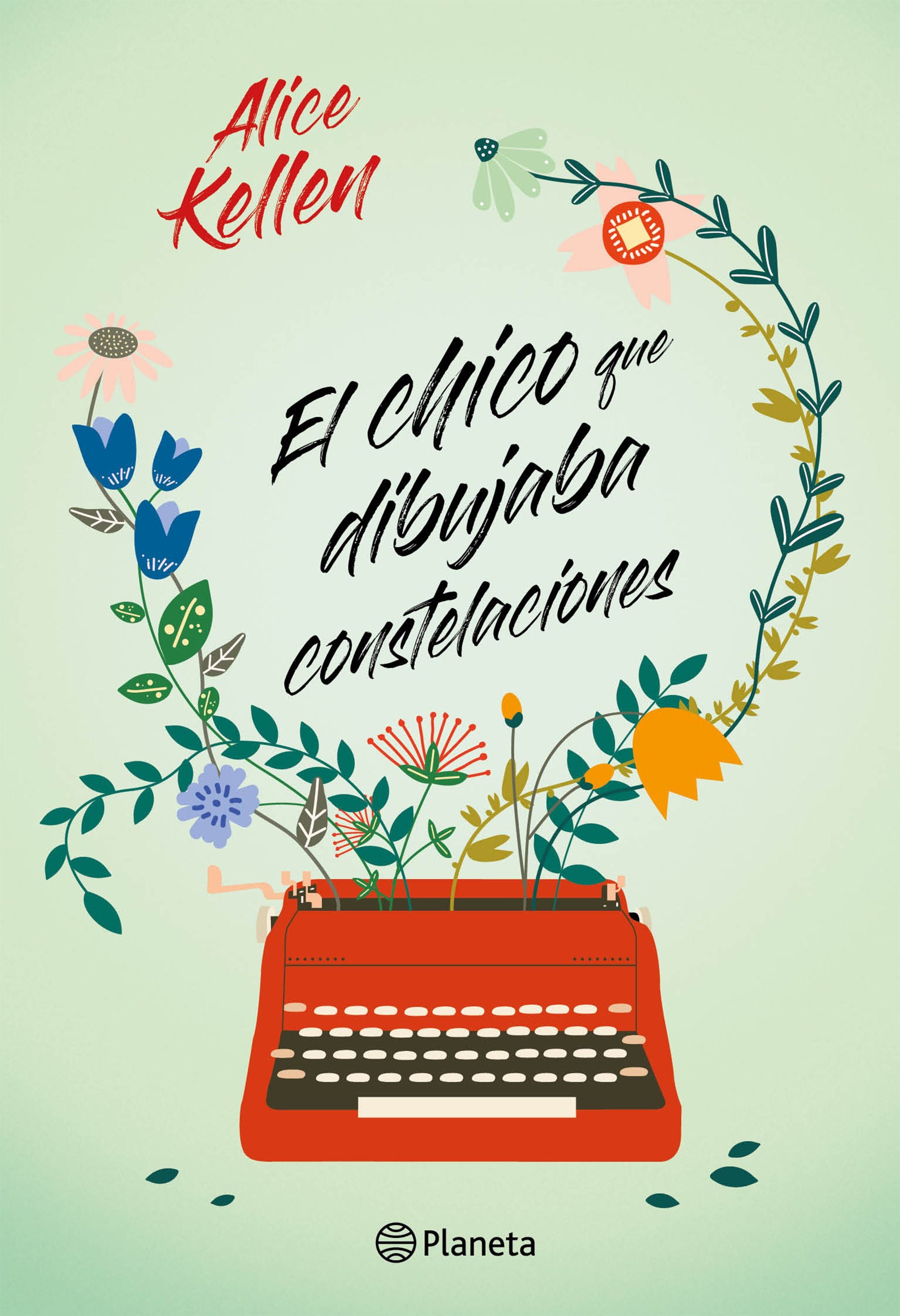 El chico que dibujaba constelaciones. Alice Kellen (Editorial Planeta) 9788408234579 Imagen principal del producto