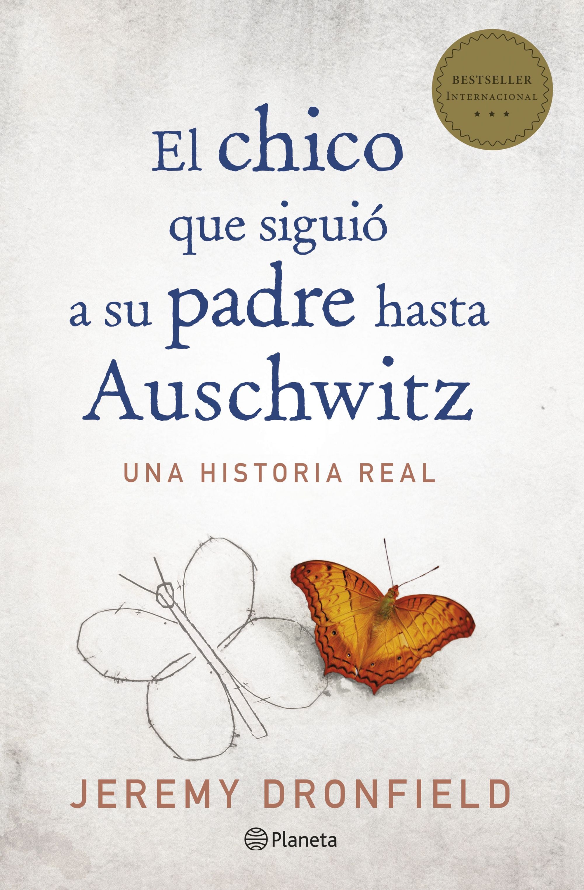 El chico que siguió a su padre hasta Auschwitz. Jeremy Dronfield (Editorial Planeta) 9788408205678 Imagen principal del producto