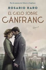 El cielo sobre Canfranc. Rosario Raro (Booket) 9788408270751