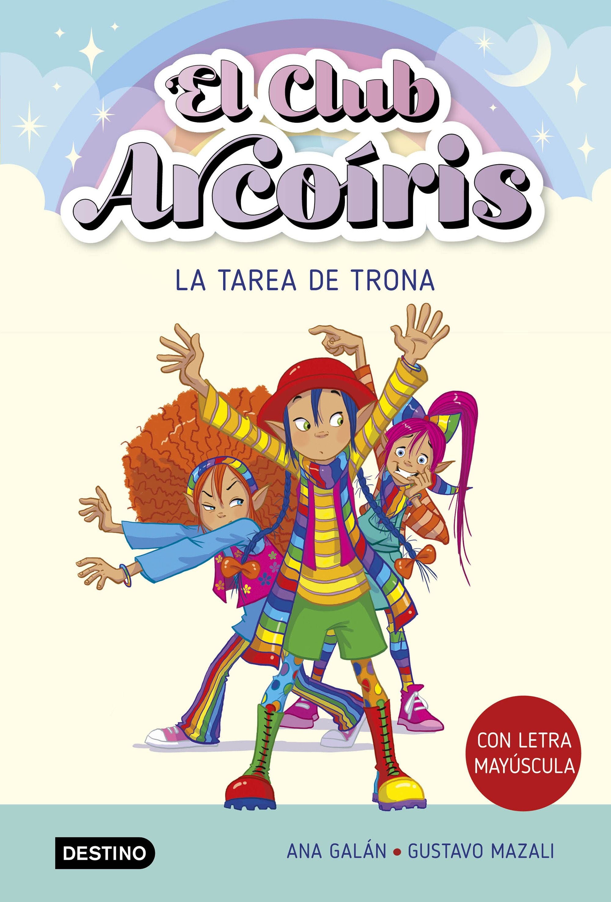 El club Arcoiris 3. La tarea de Trona. Ana Galán (Destino Infantil & Juvenil) 9788408274216 Imagen principal del producto