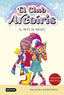 El club Arcoíris 4. El reto de Nieves. Ana Galán (Destino Infantil & Juvenil) 9788408275459