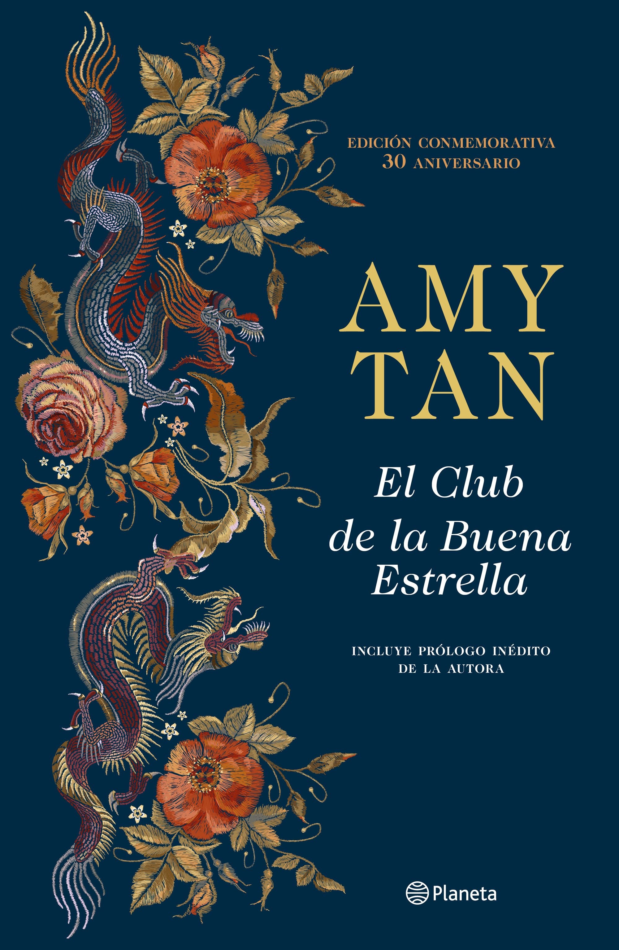 El Club de la Buena Estrella (Edición 30.º aniversario). Amy Tan (Editorial Planeta) 9788408206774