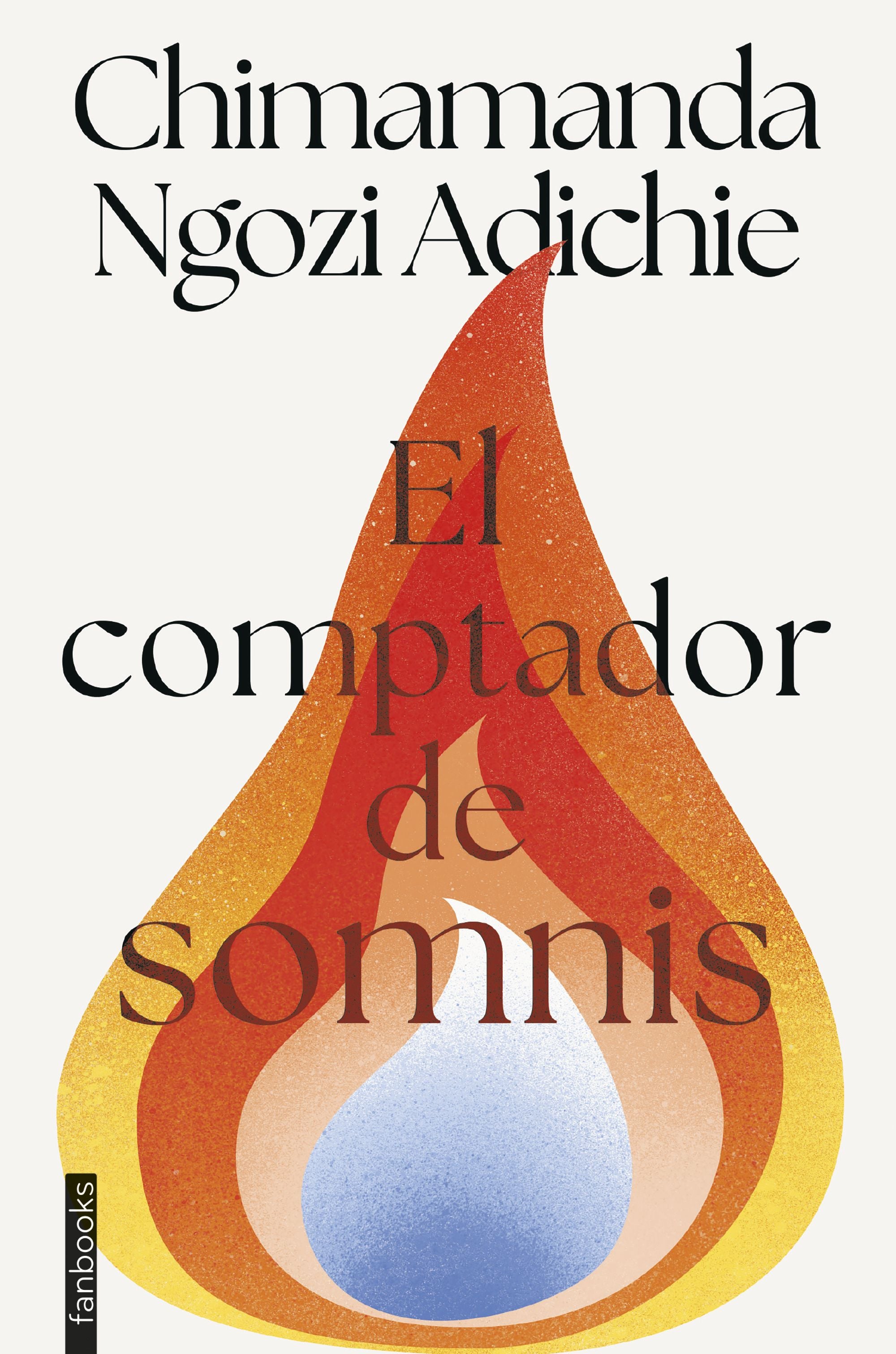 El comptador de somnis. Chimamanda Ngozi Adichie (fanbooks) 9788410028579