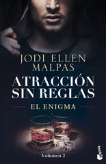 El Enigma (Atracción sin reglas, 2). Jodi Ellen Malpas (Booket) 9788408290025