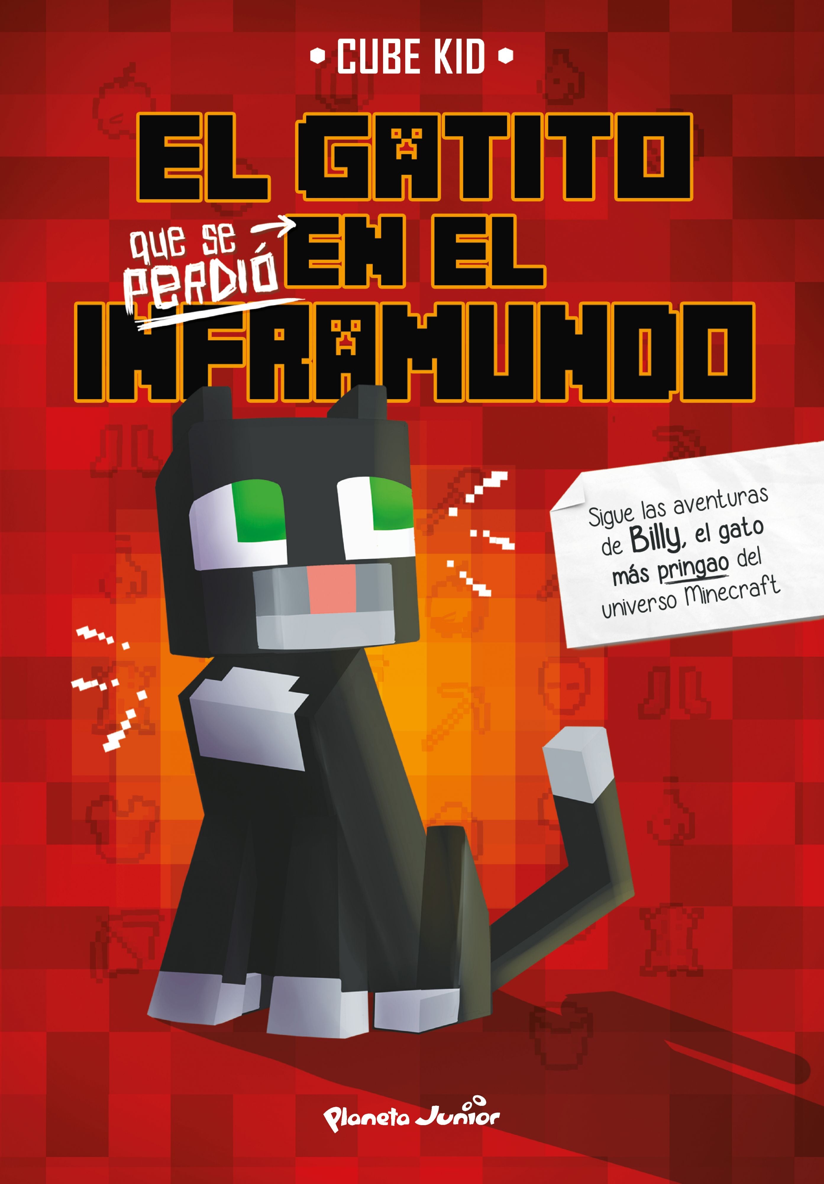 El gatito que se perdió en el Inframundo: Narrativa 1. Cube Kid (Planeta Junior) 9788408226857 Imagen principal del producto
