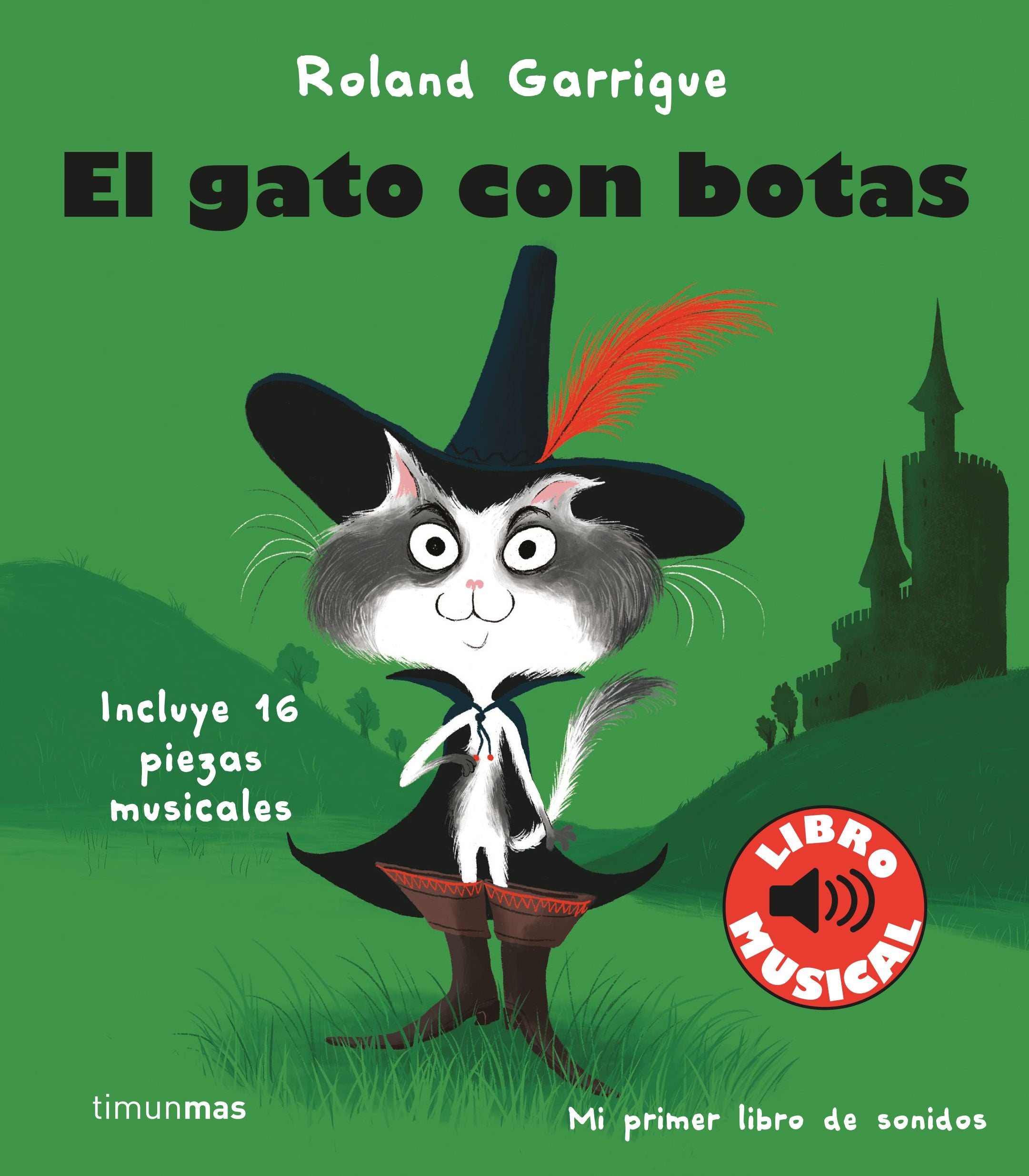 El gato con botas. Libro musical. Roland Garrigue (Timun Mas Infantil) 9788408244318