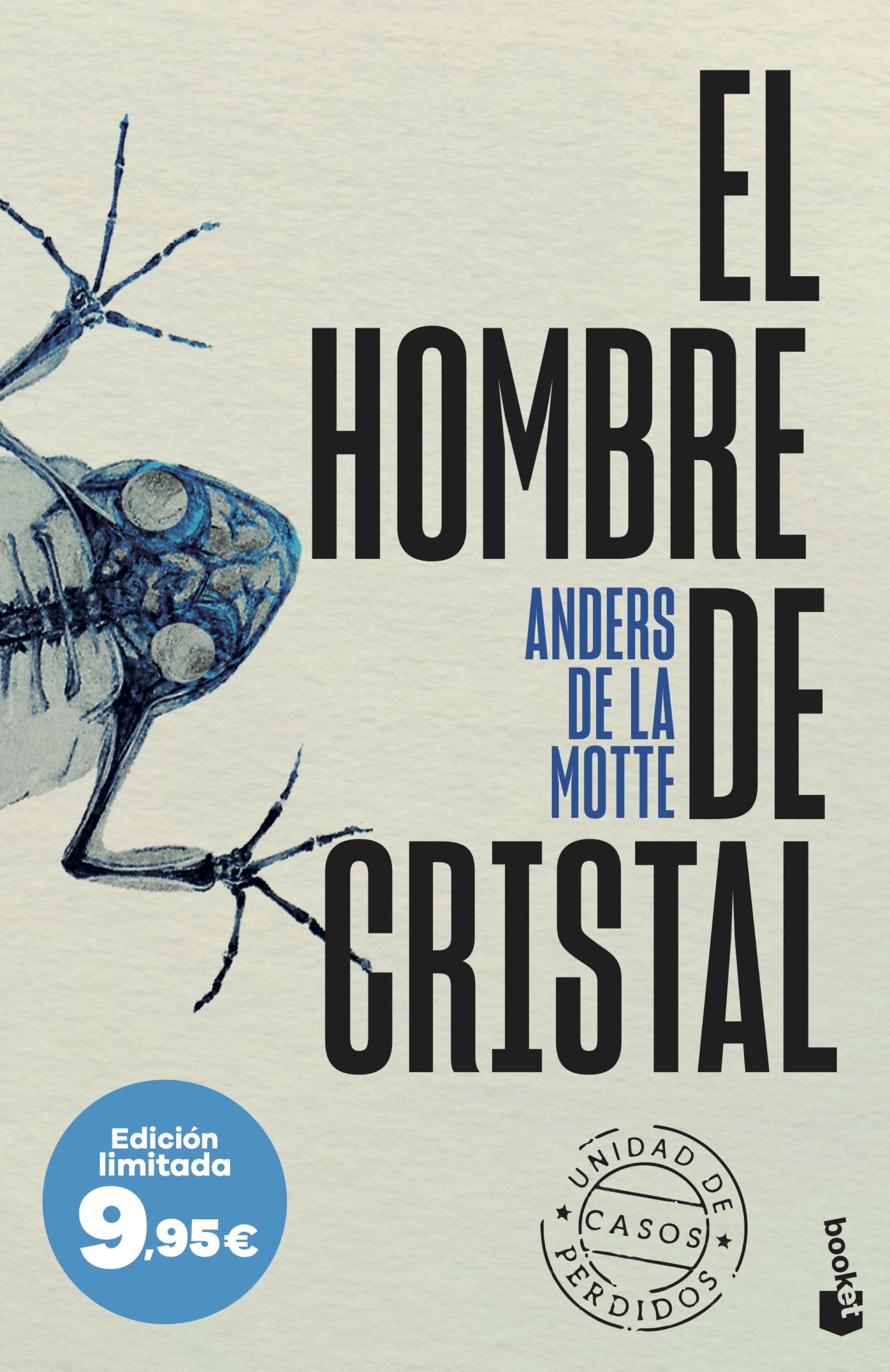 El hombre de cristal: Edición limitada a precio especial. Anders de la Motte (Booket) 9788408315452